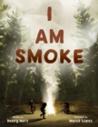 I Am Smoke - eBook
