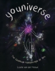 Youniverse : The Quantum Kaleidoscope of You - Book