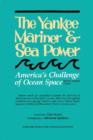 The Yankee Mariner and Sea Power - Book