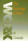 Sociology of Work in Canada : Papers in Honour of Oswald Hall - Book