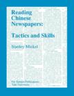 Reading Chinese Newspapers : Tactics and Skills - Book