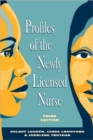 Profiles of the Newly Licensed Nurse : Historical Trends and Future Implications - Book