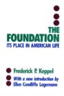 The Foundation : Its Place in American Life - Book