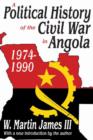 A Political History of the Civil War in Angola, 1974-1990 - Book