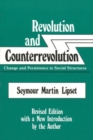Revolution and Counterrevolution : Change and Persistence in Social Structures - Book
