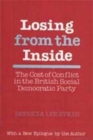Losing from the Inside : Cost of Conflict in the British Social Democratic Party - Book