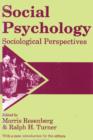 Social Psychology : Sociological Perspectives - Book
