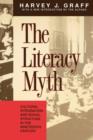 The Literacy Myth : Cultural Integration and Social Structure in the Nineteenth Century - Book