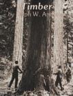 Timber : Loggers Challenge the Great Northwest Forests - Book