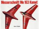 Messerschmitt Me 163 “Komet” Vol.I - Book