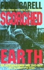 Scorched Earth : The Russian-German War 1943-1944 - Book