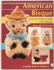American Bisque : A Collector's Guide with Prices - Book