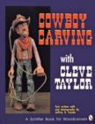 Cowboy Carving with Cleve Taylor - Book