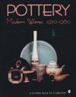 Pottery, Modern Wares 1920-1960 - Book