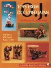 Toys From Occupied Japan - Book