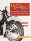 Harley Davidson Motorcycles, 1930-1941 : Revolutionary Motorcycles and Those Who Made Them - Book