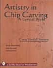 Artistry in Chip Carving : A Lyrical Style - Book