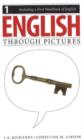 English Through Pictures, Book 1 and A First Workbook of English (English Throug Pictures) - Book