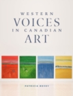 Western Voices in Canadian Art - Book
