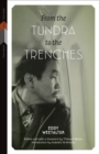 From the Tundra to the Trenches - Book