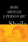 How Should a Person Be? - eBook