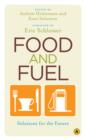 Food and Fuel : Solutions for the Future - eBook