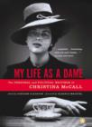 My Life as a Dame : The Personal and Political Writings of Christina McCall - eBook