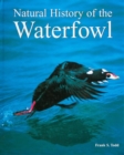 NATURAL HISTORY OF THE WATERFOWL - Book