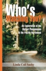 Who's Watching You? : An Exploration of the Bigfoot Phenomenon in the Pacific Northwest - Book