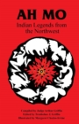 Ah Mo : Indian Legends from the Northwest - Book