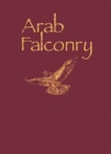 Arab Falconry LTD Patron : History of A Way of Life - Book
