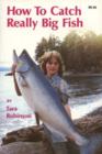 How to Catch Really Big Fish - Book