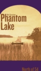 Phantom Lake : North of 54 - Book