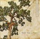 Apostrophes VII : Sleep, You, a Tree - Book