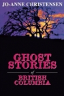Ghost Stories of British Columbia - Book
