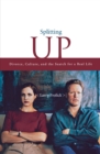 Splitting Up : Divorce, Culture, and the Search for a Real Life - Book