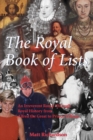 The Royal Book of Lists : An Irreverent Romp through British Royal History - Book