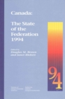 Canada: The State of the Federation 1994 : Volume 10 - Book