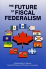 The Future of Fiscal Federalism - Book