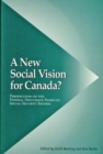 A New Social Vision for Canada? : Perspectives on the Federal Discussion Paper on Social Security Reform Volume 12 - Book