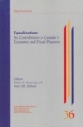 Equalization : Its Contribution to Canada,s Economic and Fiscal Progress Volume 40 - Book