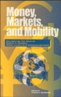 Money, Markets, and Mobility : Celebrating the Ideas and Influence of 1999 Nobel Laureate Robert A. Mundell Volume 69 - Book