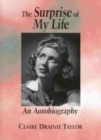 The Surprise of My Life : An Autobiography - Book