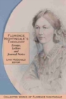 Florence Nightingale's Theology: Essays, Letters and Journal Notes : Collected Works of Florence Nightingale, Volume 3 - Book