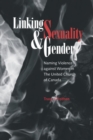 Linking Sexuality and Gender : Naming Violence against Women in The United Church of Canada - Book