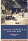 Florence Nightingale on Health in India : Collected Works of Florence Nightingale, Volume 9 - Book
