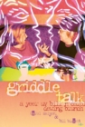 griddle talk : a yeer uv bill n carol dewing brunch - Book