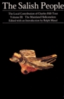 The Salish People: Volume III : The Mainland Halkomaelem - eBook