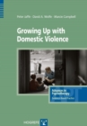 Growing Up with Domestic Violence - Book