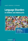Language Disorders in Children & Adolescents - Book